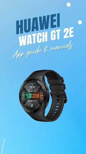 Huawei Watch GT 2e App Guide Screenshot 0