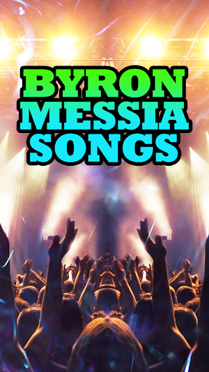 Byron Messia Songs Screenshot 1
