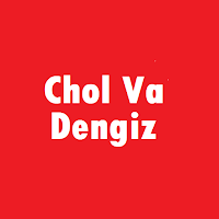 Chol Va Dengiz