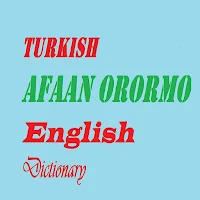 Turkish Afan Oromo Dictionary