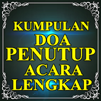 Doa Penutup Acara Lengkap