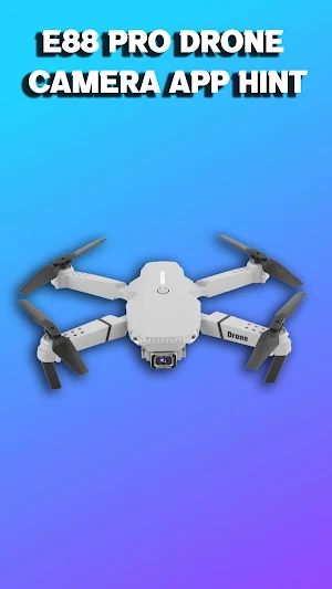 E88 Pro Drone Camera App hint Screenshot 0