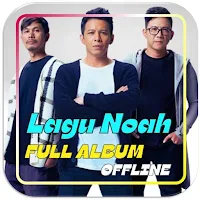 Lagu Noah Full Album Offline