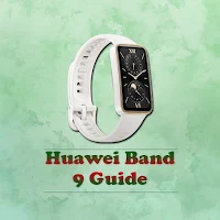 Huawei Band 9 Guide
