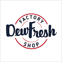 Dewfresh Factory Shop