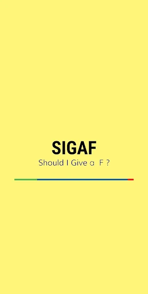 SIGAF - Should I Give A F ? Screenshot 0