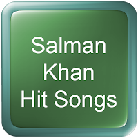 Salman Khan Hit Songs