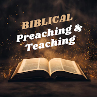 Biblical Preaching & Teaching