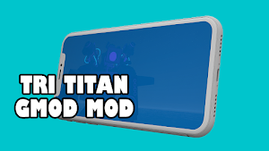 Tri Titan gmod mod Screenshot 2