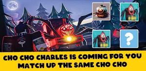 Cho Cho Charles Match Up Screenshot 0