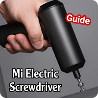 Mi Electric Screwdriver Guide
