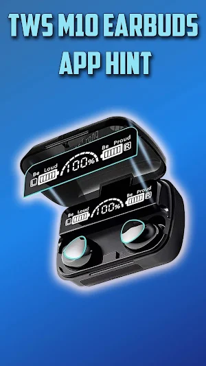 TWS M10 Earbuds App hint Screenshot 2