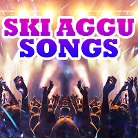 Ski Aggu Songs