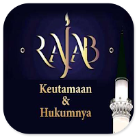 Rajab, Keutamaan Dan Hukumnya