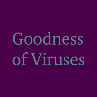 Goodness of Viruses