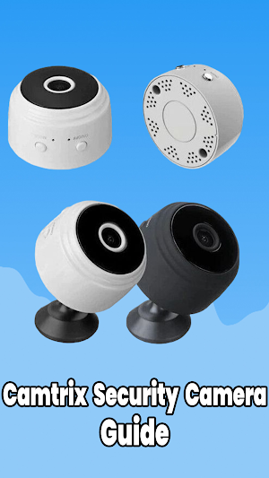 Camtrix Security Camera Guide Screenshot 2