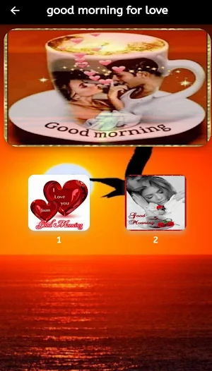 good morning for love Screenshot 3