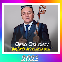 ortiq otajonov qo'shiqlar 2023