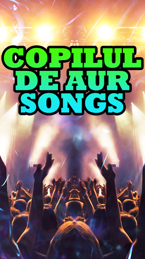 Copilul De Aur Songs Screenshot 3