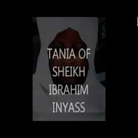 Taniya by Maulana Sheik Ibrahim Inyass