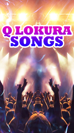 Q Lokura Songs Screenshot 2