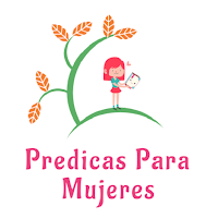 Predicas para Mujeres