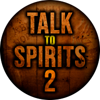 Talk To Spirits 2