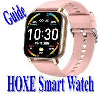 HOXE Smart Watch Guide
