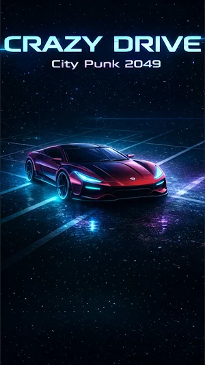 Crazy Drive：City Punk 2049 Screenshot 0