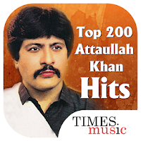 Top 200 Attaullah Khan Hits