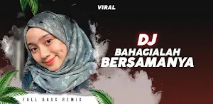 DJ Bahagialah Bersamanya Viral Full Bass Remix Screenshot 0
