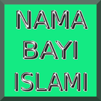 Nama Bayi Islami dan Artinya