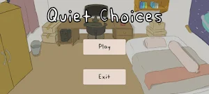 Quiet Choices Screenshot 0