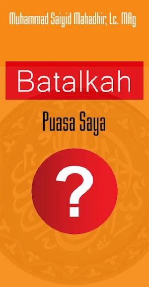 Bekal Ramadhan Batalkah Puasa Screenshot 0