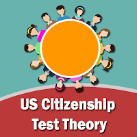 US Citizenship Test Theory