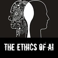 The Ethics of AI