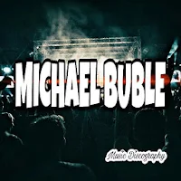 Michael Buble All Songs