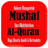 Menyentuh Mushaf Wanita Haid