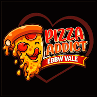 Pizza Addict Ebbw Vale