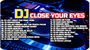 DJ Close Your Eyes Remix Viral Screenshot 0