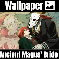 Ancient Magus Bride Wallpapers
