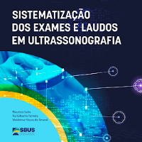 Sistematização dos Exames e L. em Ultrassonografia