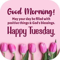 tuesday morning greetings