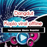 DANGDUT KOPLO VIRAL OFFLINE