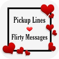 Pickup Lines - Flirty Messages