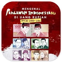 Mengenal Pahlawan Di Uang