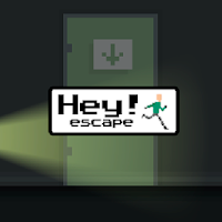 Hey! escape