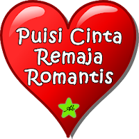 Puisi Cinta Remaja Romantis