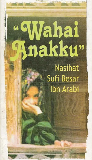 Wahai Anakku Nasihat Ibn Arabi Screenshot 0