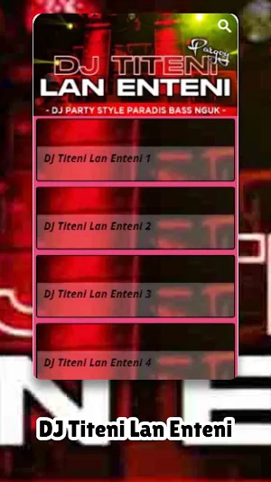 DJ Titeni Lan Enteni Screenshot 1